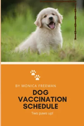 Dog Vaccination Schedule