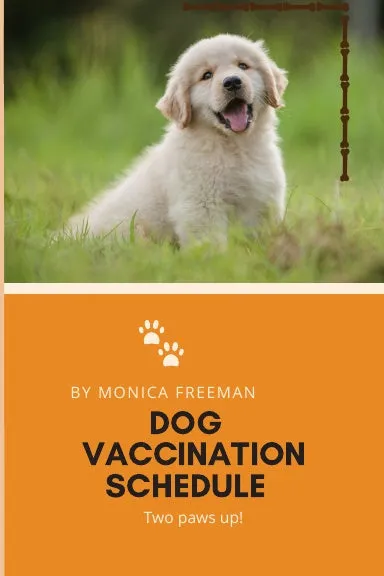 Dog Vaccination Schedule