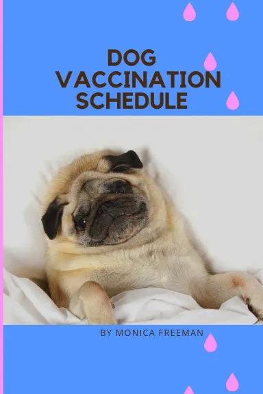 Dog Vaccination Schedule