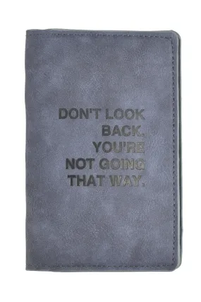 Don't Look Back, You're Not Going That Way - Wallet / Passport Holder