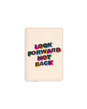 Getaway Passport Holder - Look Forward Not Back