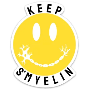 Keep S'myelin Sticker